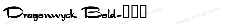 Dragonwyck Bold字体转换